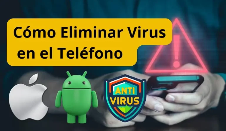 Emprendedor Imbatible Cómo Eliminar Virus del Teléfono